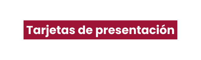 Tarjetas de presentación