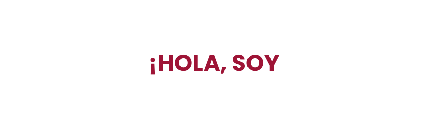 HOLA SOY