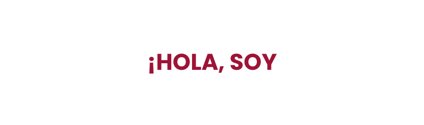 HOLA SOY